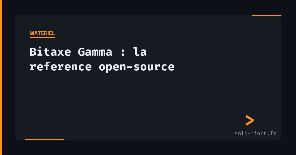 Bitaxe Gamma : la référence du home mining open-source