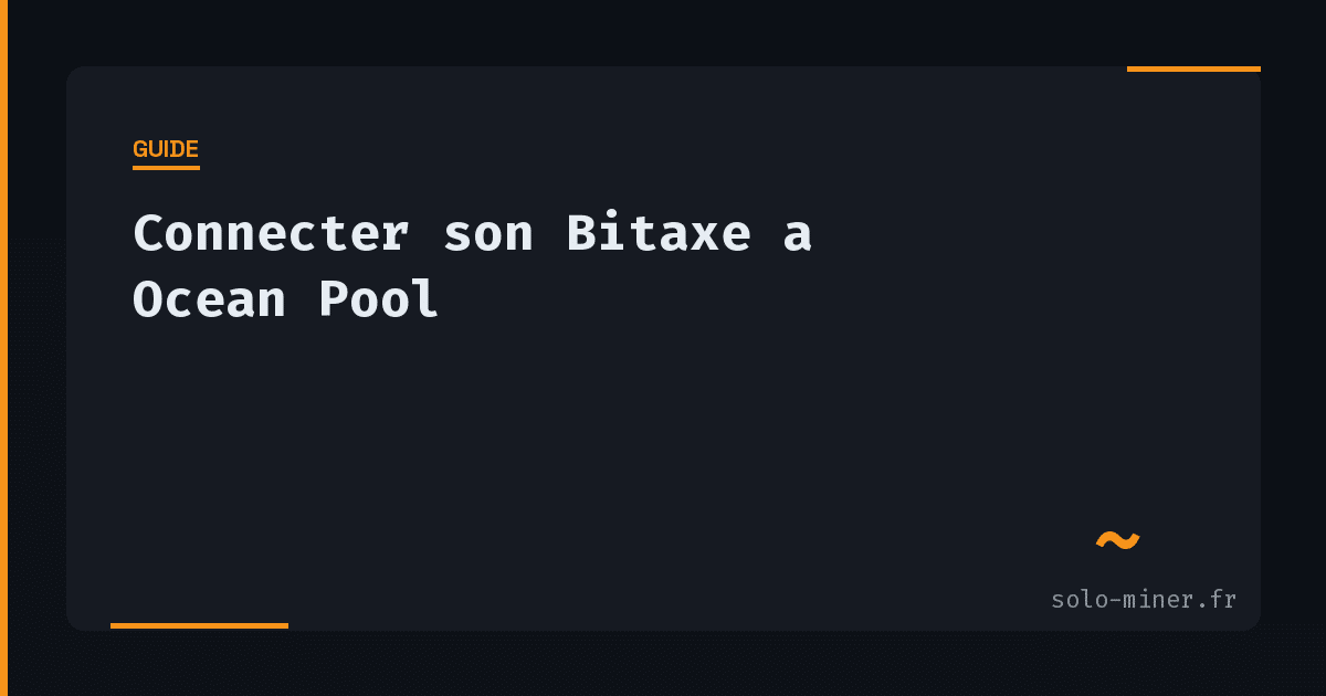 Connecter son Bitaxe à Ocean Pool : alternative à CK Pool