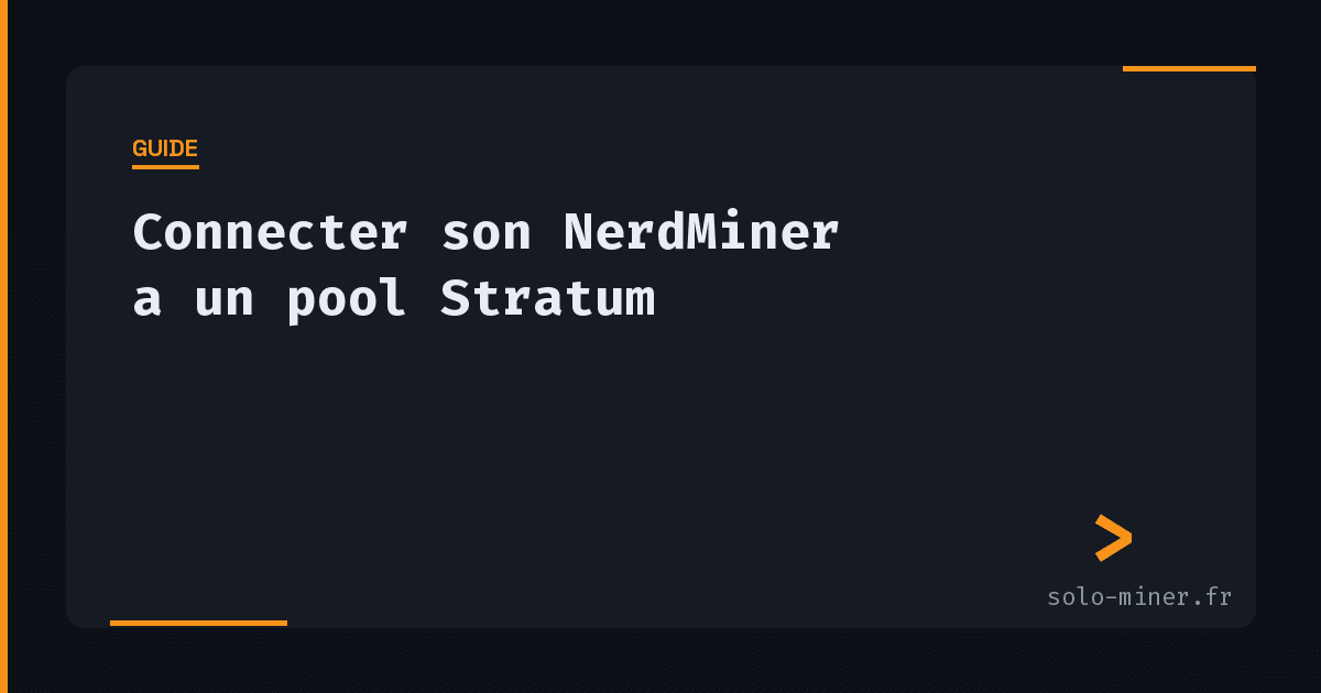 Connecter son NerdMiner à un pool Stratum : guide complet
