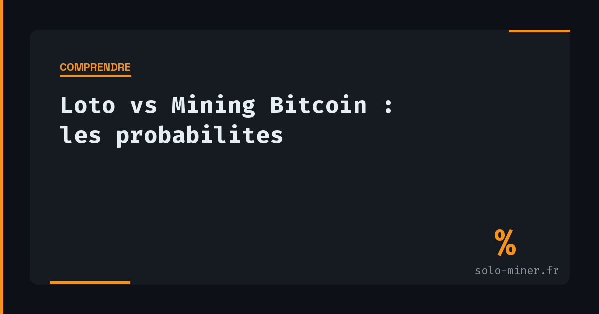 LOTO® vs Mining Bitcoin : vos vraies chances de gagner le jackpot
